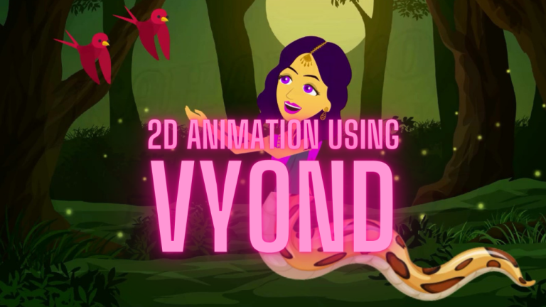 2D Animation using Vyond